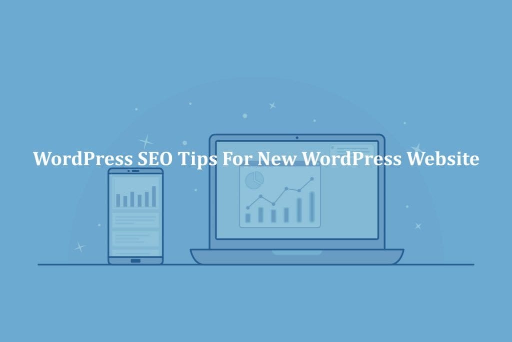 Important-WordPress-SEO-Tips-for-New-WordPress-Website