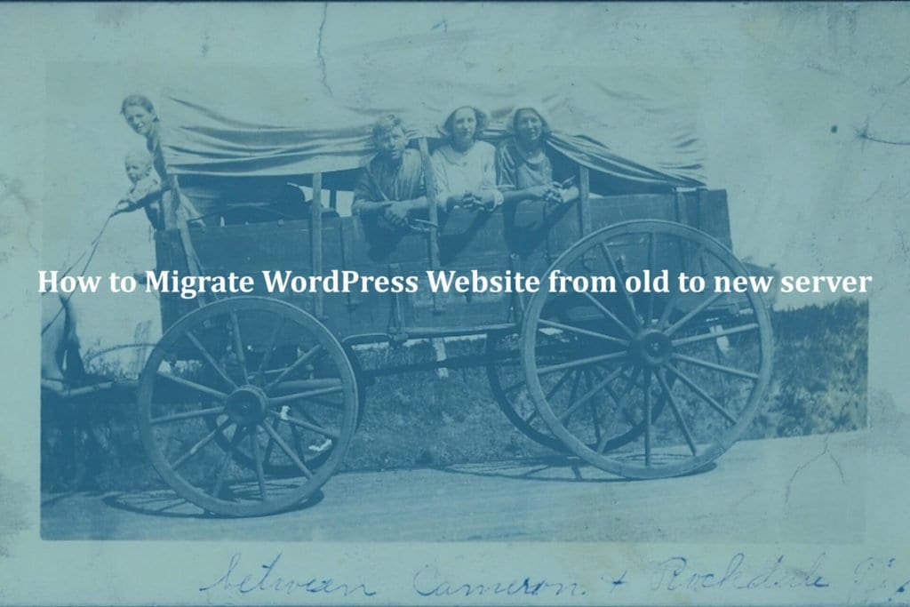 How-to-Migrate-WordPress-website-from-old-to-New-Server